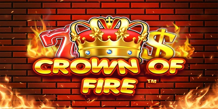 Mengurai Pola Kemenangan Besar di Slot Crown Of Fire