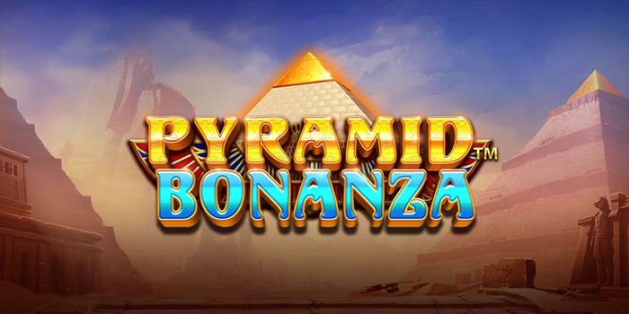 Rahasia Pola Menemukan Peluang Emas di Slot Pyramid Bonanza