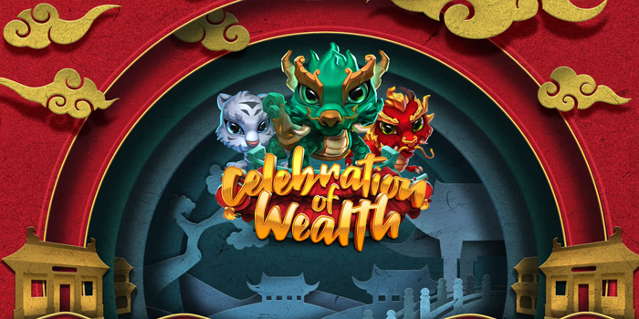 Teknik Bermain Slot Celebration Of Wealth Secara Terarah