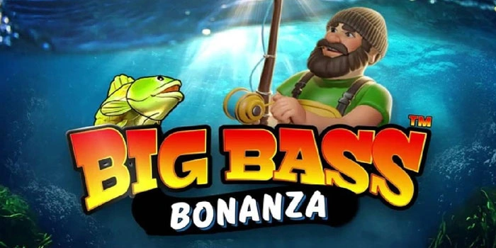Trik Sakti Banjir Freespin Di Slot Big Bass Bonanza
