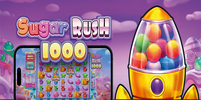Strategi Ampuh Buru Jackpot Fantastis di Slot Sugar Rush 1000